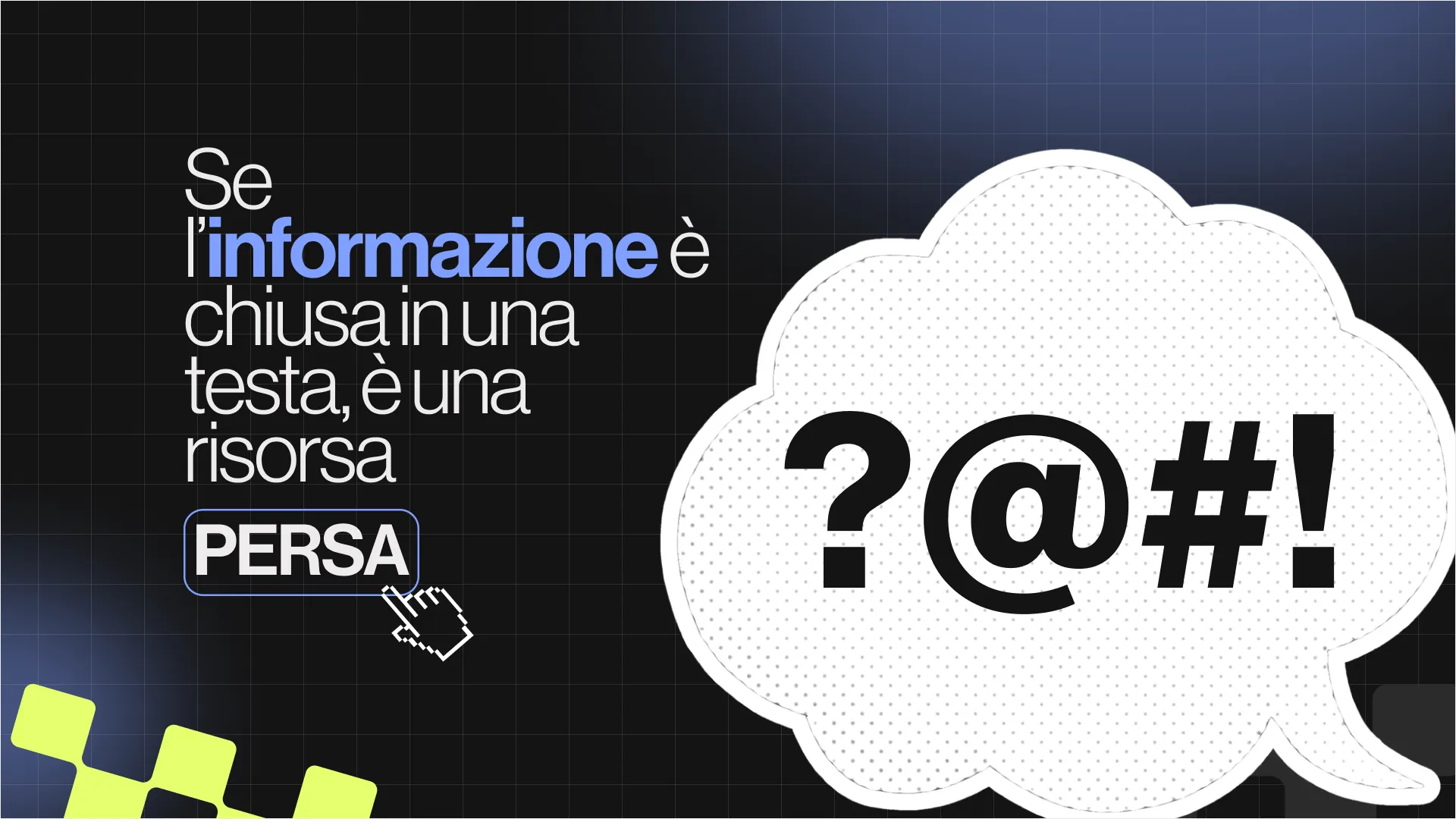 Fascicolo Digitale: Se l'informazione è chiusa in una testa, è una risorsa persa.